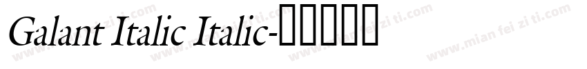 Galant Italic Italic字体转换